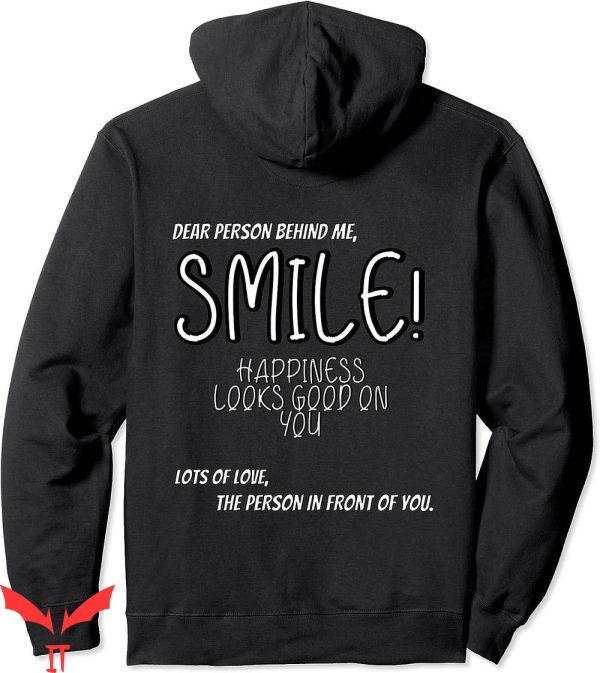 Dear Person Behind Me Hoodie Quote Pullover