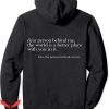 Dear Person Behind Me Hoodie The World A Better Place Love