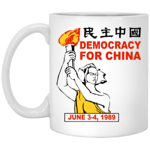 Democracy For China June 3 4 1989 Mug 3