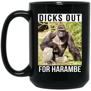 Dicks Out For Harambe Mug 4