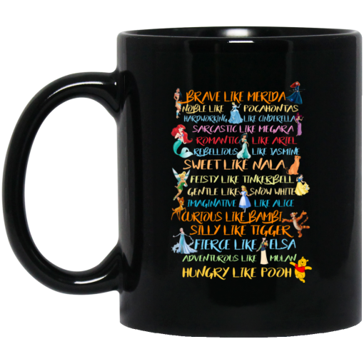 Disney Princess Brave Like Merida, Noble Like Pocahontas Mug Disney Princess Brave Like Merida, Noble Like Pocahontas Mug