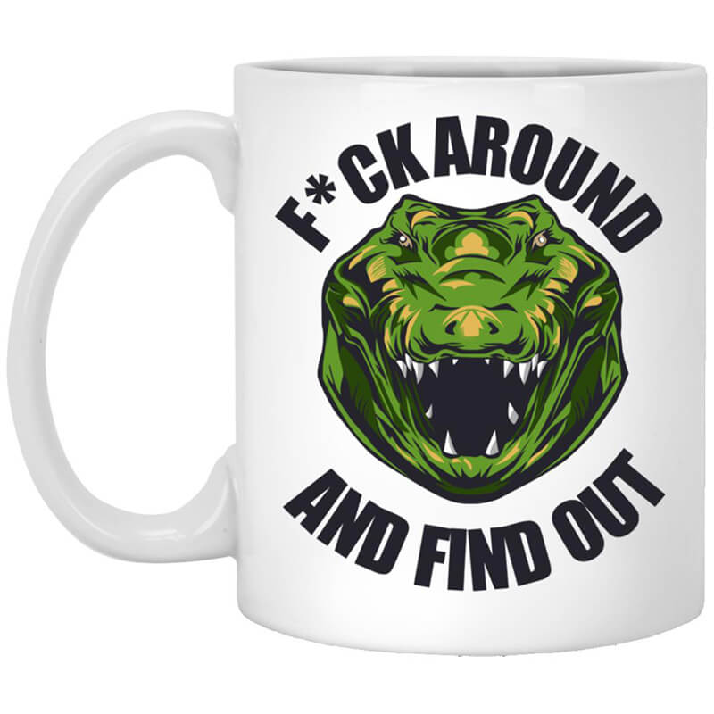 Do It with Dan Croc Fuck Around And Find Out Mug Do It with Dan Croc Fuck Around And Find Out Mug