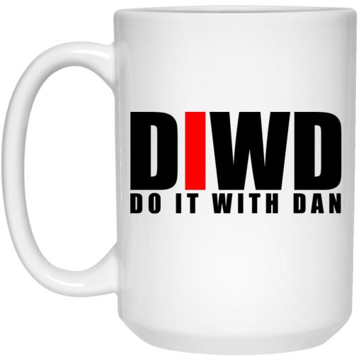 Do It with Dan DIWD Mug Do It with Dan DIWD Mug