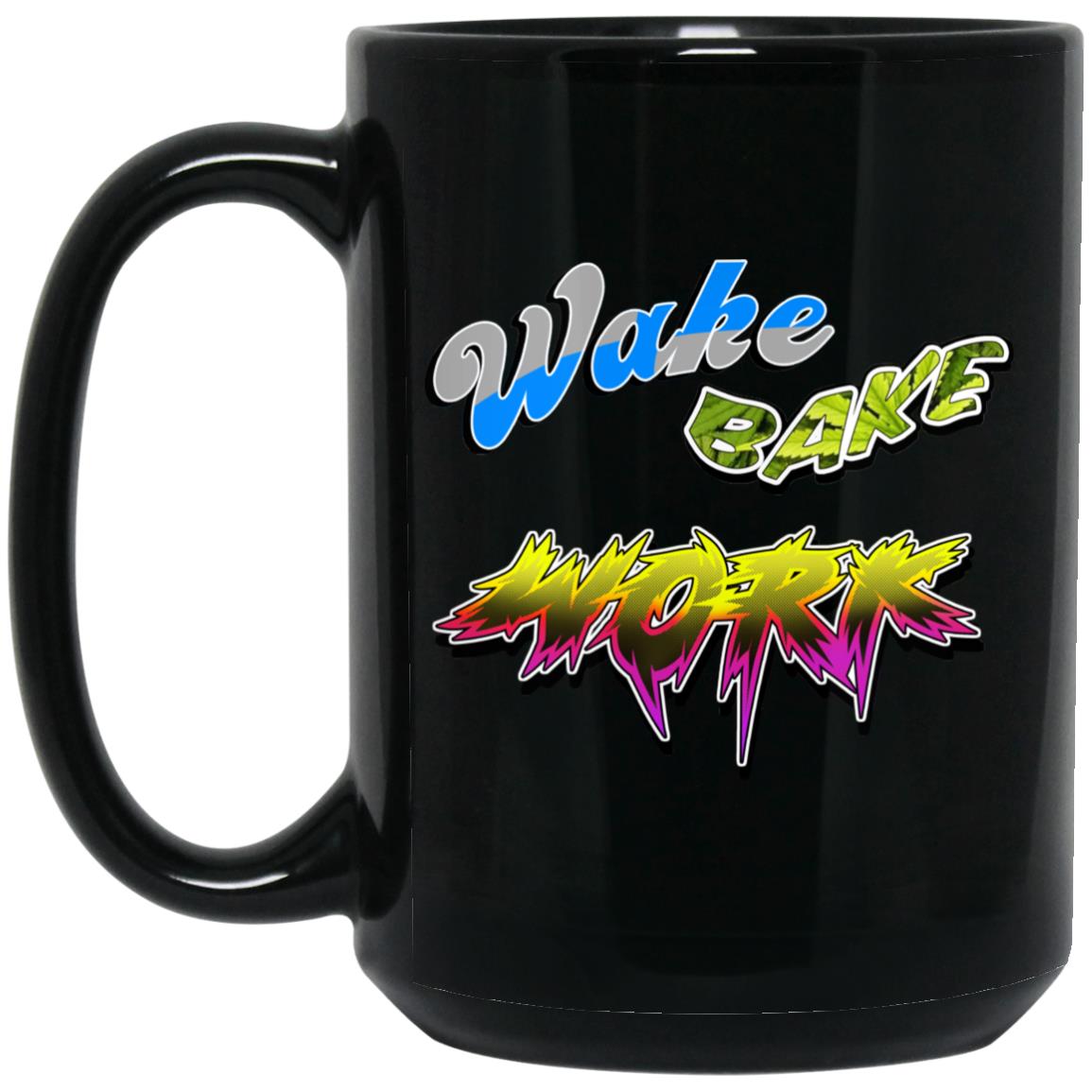 Do It with Dan Wake Bake Work Mug Do It with Dan Wake Bake Work Mug