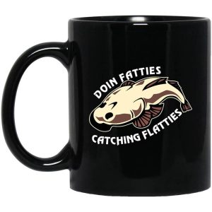 Doing Fatties Catching Flatties Mug