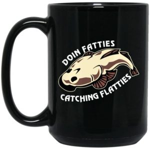 Doing Fatties Catching Flatties Mug 4