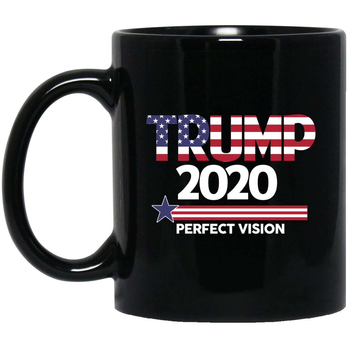 Donald Trump 2020 Perfect Vision Mug Donald Trump 2020 Perfect Vision Mug
