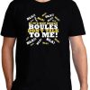 Dont Talk To Me T-shirt If It’s Not About Boules Dont Talk To Me