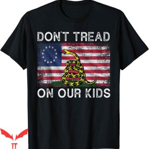 Dont Tread On Me T-Shirt Vintage American Flag