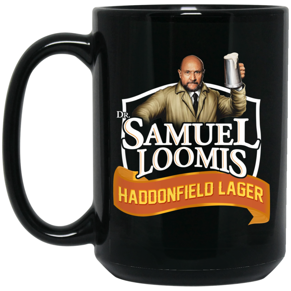 Dr Samuel Loomis Haddonfield Lager Mug Dr Samuel Loomis Haddonfield Lager Mug