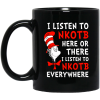 Dr. Seuss I Listen To NKOTB Here Or There I Listen To NKOTB Everywhere Mug