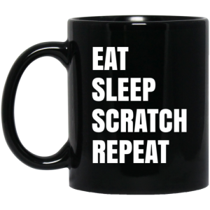 Eat Sleep Scratch Repeat Black Mug 3