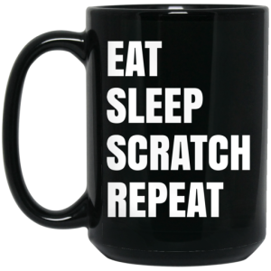 Eat Sleep Scratch Repeat Black Mug 4
