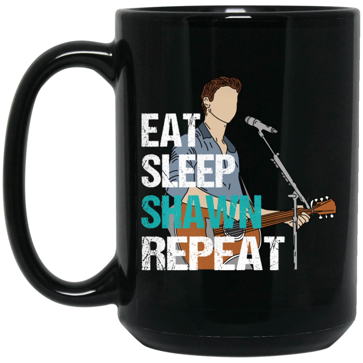 Eat Sleep Shawn Repeat Mug Eat Sleep Shawn Repeat Mug