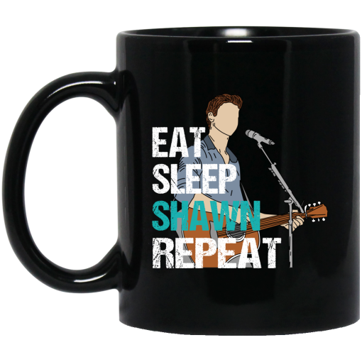 Eat Sleep Shawn Repeat Mug Eat Sleep Shawn Repeat Mug