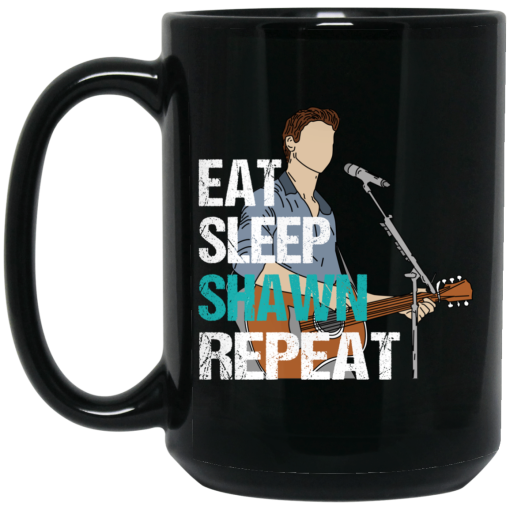 Eat Sleep Shawn Repeat Mug Eat Sleep Shawn Repeat Mug