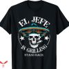 El Jefe T-shirt Grilling Stand Back