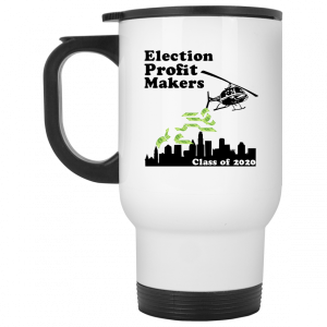 Election Profit Makers Class Of 2020 Mug 6
