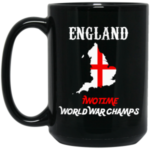 England Two Time World War Champs Mug