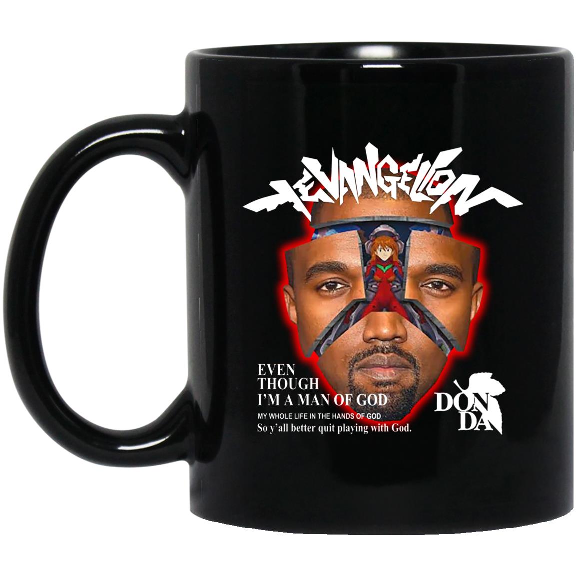 Evangelion Even Though I’m A Man Of God Mug Evangelion Even Though I’m A Man Of God Mug