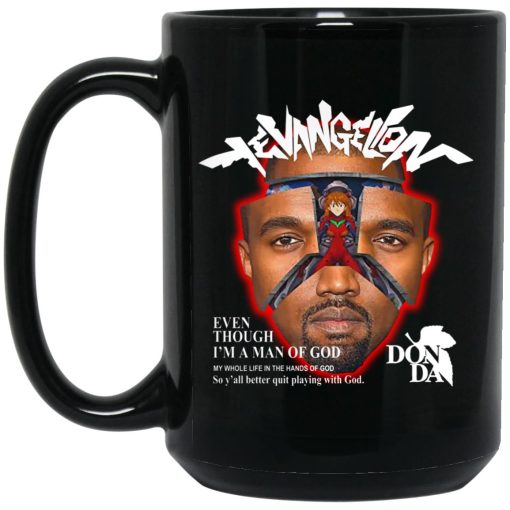 Evangelion Even Though I’m A Man Of God Mug Evangelion Even Though I’m A Man Of God Mug