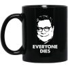 Everyone Dies William Barr Mug