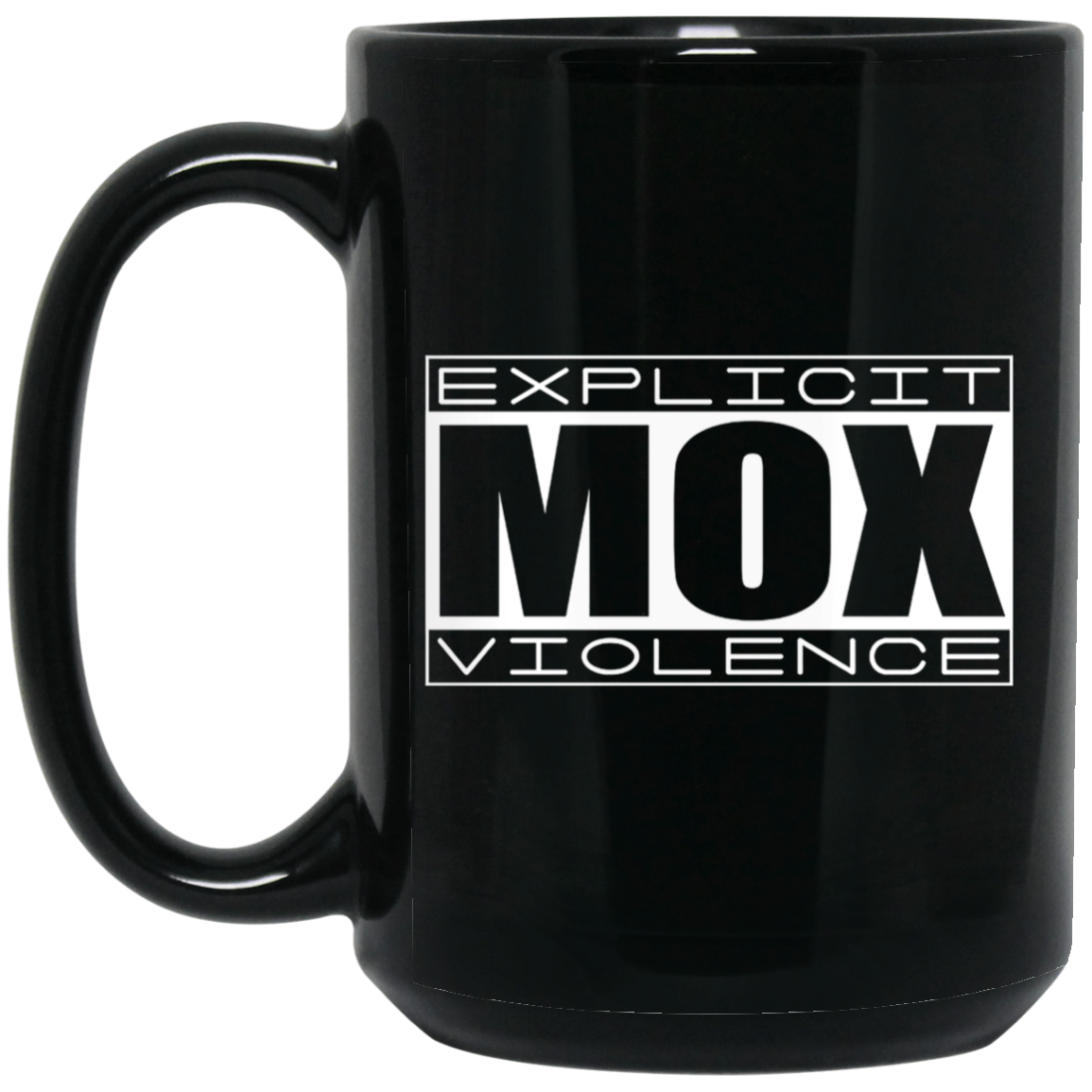 Explicit Mox Violence Black Mug Explicit Mox Violence Black Mug