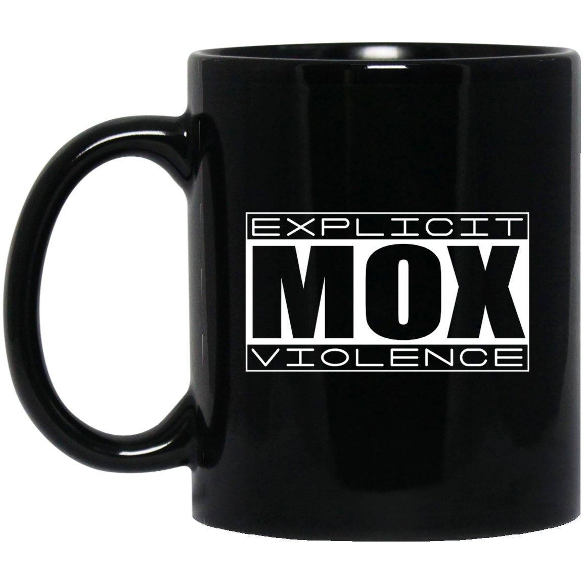 Explicit Mox Violence Mug Explicit Mox Violence Mug