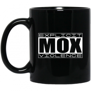Explicit Mox Violence Mug 3
