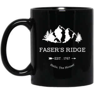 Fasers Ridge Est 1767 Hello The House Mug 3