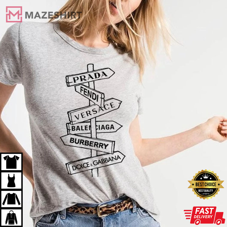 Fashion Brands Street Sign Best T-Shirt Fashion Brands Street Sign Best T-Shirt