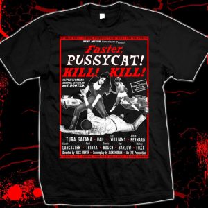 Faster Pussycat Kill Kill Poster T-shirt Vintage T-shirt For Movie Lovers – Apparel, Mug, Home Decor – Perfect Gift For Everyone