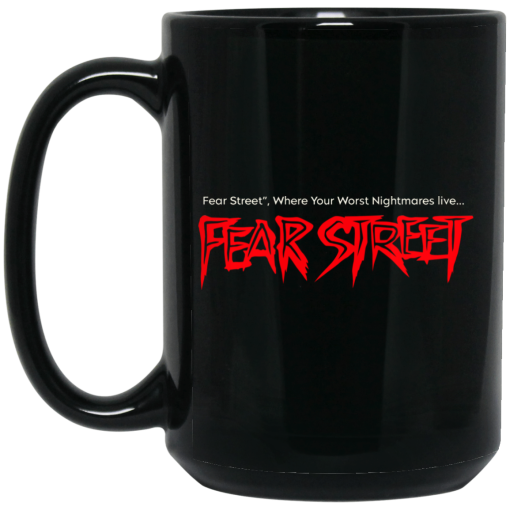 Fear Street RL Stine Where Your Worst Nightmares Live Mug Fear Street RL Stine Where Your Worst Nightmares Live Mug
