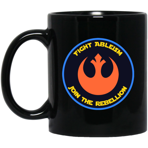 Fight Ableism Join The Rebellion Mug Fight Ableism Join The Rebellion Mug