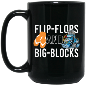 Flip Flops And Big Blocks Mug