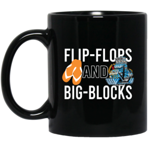 Flip Flops And Big Blocks Mug 3