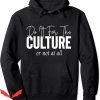 For The Culture Hoodie Do It History Month African American