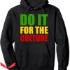 For The Culture Hoodie Rasta Do It Jamaican Rastafarian