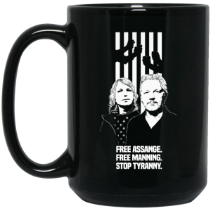 Free Assange. Free Manning. Stop Tyranny Mug