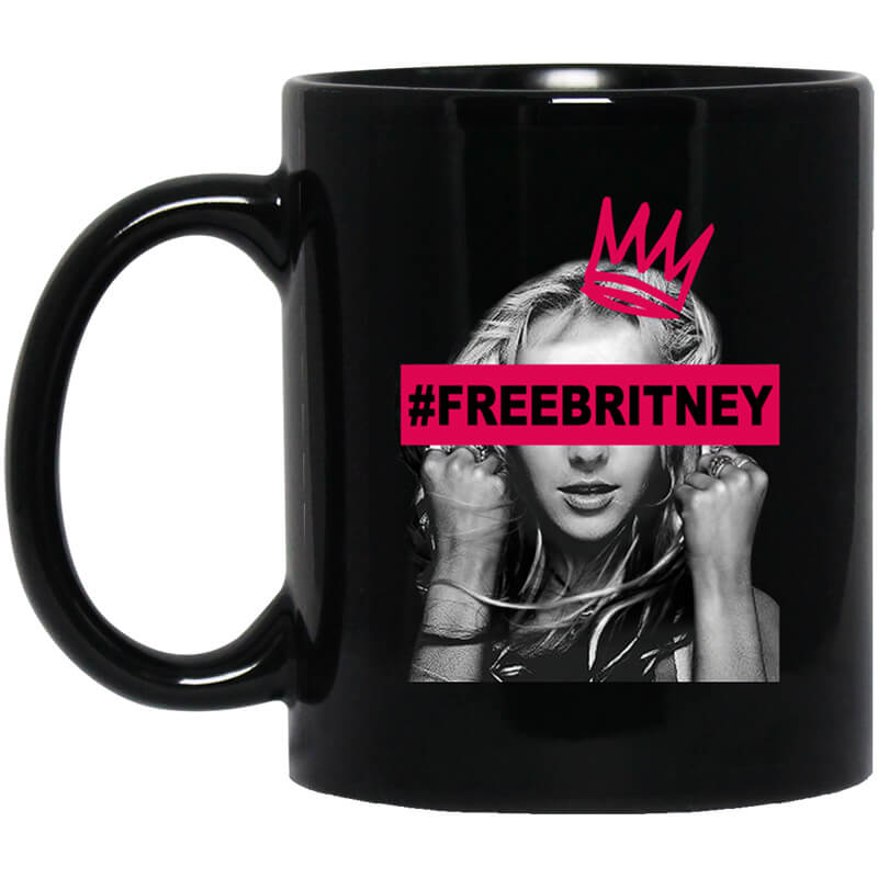 Free Britney Spears 2021 #FreeBritney Mug Free Britney Spears 2021 #FreeBritney Mug