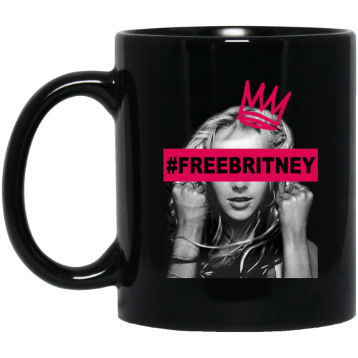 Free Britney Spears 2021 #FreeBritney Mug Free Britney Spears 2021 #FreeBritney Mug