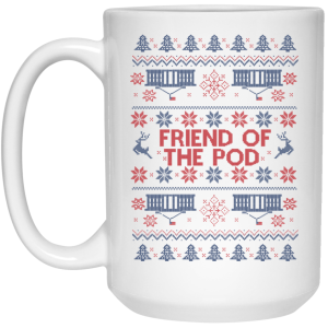 Friend Of The Pod Holiday Sweater Mug
