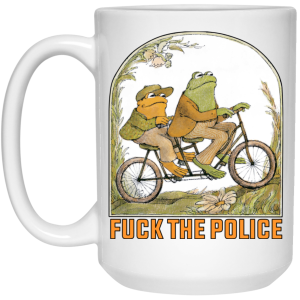 Frog And Toad Fuck The Police Mug