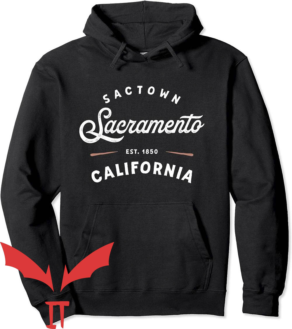 From Oakland To Sactown Hoodie Sacramento California 1850 From Oakland To Sactown Hoodie Sacramento California 1850