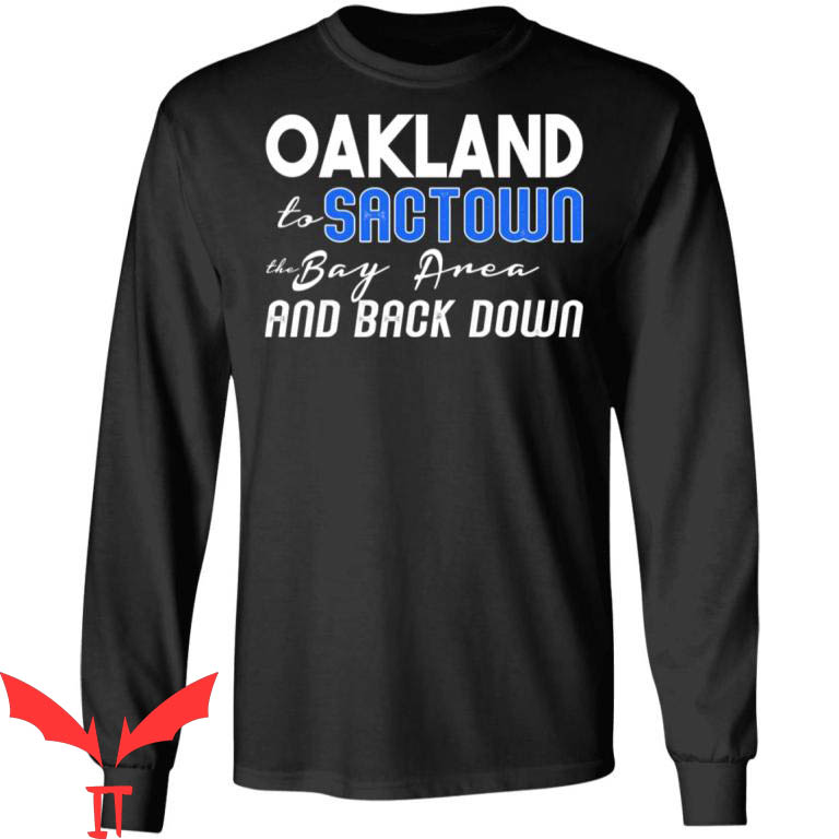 From Oakland To Sactown Hoodie The Bay Area And Back Down From Oakland To Sactown Hoodie The Bay Area And Back Down