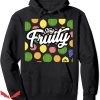 Fruity Pebbles Hoodie Stay Fruity Fun Foodie Fruits Trending