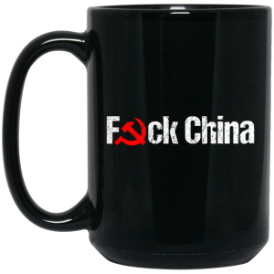 Fuck China Mug