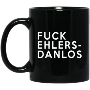 Fuck Ehlers Danlos Mug 3