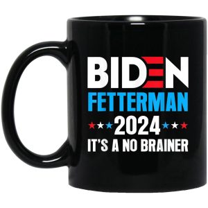 Funny Biden Fetterman 2024 It’s a No Brainer Political Mug