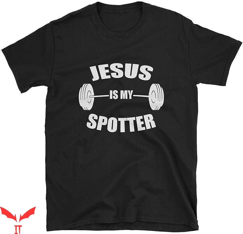 Funny Jesus T-shirt Jesus Is My Spotter T-shirt Funny Jesus T-shirt Jesus Is My Spotter T-shirt